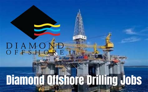 diamond offshore drilling careers.